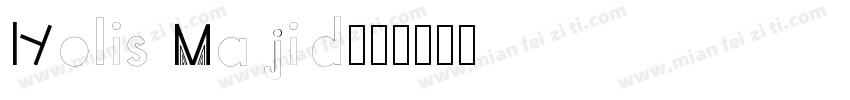 Holis Majid字体转换